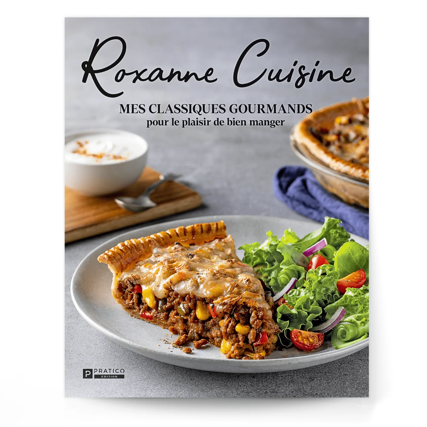 Mes classiques gourmands pour le plaisir de bien manger - Livre PAPIER